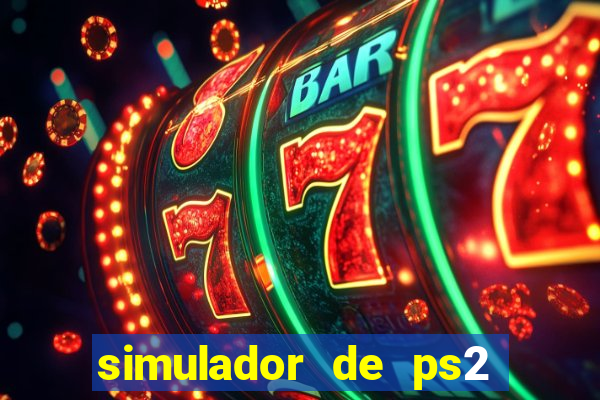 simulador de ps2 para pc